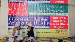 Weekly Quran Class Majlis Bagmari Kolkata 171223 [upl. by Eleaffar144]