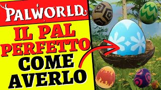 Come Creare il Pal Perfetto  Palworld GUIDA ITA [upl. by Edithe]