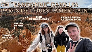 ON quotRANDONNEquot DANS LES PARCS DE LOUEST AMERICAIN [upl. by Ikcaj]