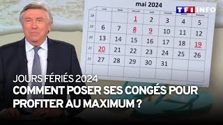 Jours fériés  bonne nouvelle lannée 2024 est une année à ponts [upl. by Nnyrb578]