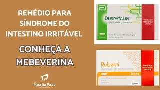 Remédio para SÍNDROME DO INTESTINO IRRITÁVEL Conheça a Mebeverina [upl. by Niuqauj537]