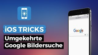 Umgekehrte GoogleBildersuche mit dem iPhone [upl. by Yntrok486]