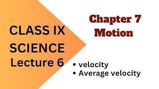 speed with direction  velocity  average velocity  motion  chapter 7 [upl. by Llertal583]