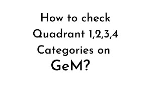 what is Q1Q2Q3Q4  How to check category Quadrants on GeM  GeM Catalogue Management  GeM [upl. by Zabrine]