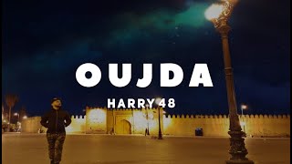 Harry48  ★ Oujda LGhalya ★ وجدة الغالية ★ [upl. by Tenrag479]