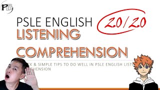 PSLE English LISTENING Comprehension  5 Quick amp Simple Tips For a Perfect LC Score [upl. by Cela]