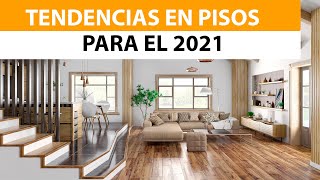 ¿Cuáles son las tendencias en pisos para el hogar [upl. by Cesare]