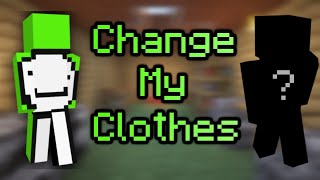 Dream  Change My Clothes but every line is a Minecraft Scene ft YellowFridge42 [upl. by Narhem]