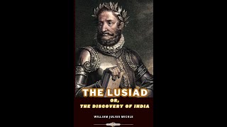 free ebook THE LUSIAD or The Discovery of India of Luis de Camoëns [upl. by Merari]