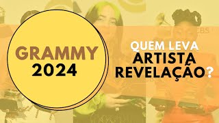 Grammy 2024  PREVISÕES FINAIS PARA ARTISTA REVELAÇÃO [upl. by Seuqirdor]