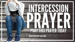 Prayer For Someone Who Needs Your Prayers  Intercession Prayers For Others [upl. by Serena]