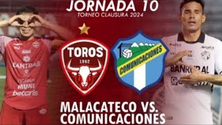 Malacateco vs Comunicaciones Jornada 10 Intergrupos EN VIVO LIGA NACIONAL GUATE BANRURAL [upl. by Whiting]