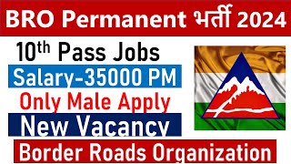 BRO New Vacancy 2024  BRO Recruitment 2024  Age Education Eligibility [upl. by Norrej]