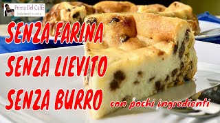 TORTA DI RICOTTA morbido e cremoso dolce senza farina senza lievito e senza burro [upl. by Yelroc720]