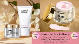 Lakme Absolute Perfect Radiance Brightening Day Cream amp Face wash  Unboxing amp Review  flipkart [upl. by Ahsercul]