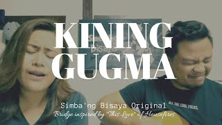 KINING GUGMA by Simbang Bisaya [upl. by Nyvek353]