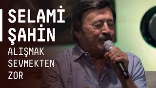 Selami Şahin  Alışmak Sevmekten Zor  akustikhane sesiniac [upl. by Sumerlin122]