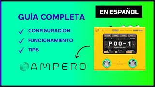 Hotone AMPERO MINI  Guía Completa en Español  Configuración Funcionamiento Tips y Más [upl. by Cataldo]