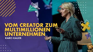 Karo Kauer Von Eislingen in die Welt Vom Creator zum MultimillionenUnternehmen [upl. by Haila]