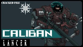 Why the Caliban is Awesome in Lancer Rpg [upl. by Tailor425]