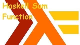 Haskell Sum Function [upl. by Kinson]