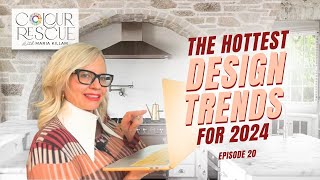 Top 5 Design Trends in 2024  Try Them in Your Home  Colour Rescue with Maria Killam Episode 20 [upl. by Stevana]