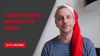 SEIBERTMEDIA wünscht frohe Weihnachten [upl. by Sum]