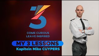 My Three Lessons Kapitein Mike CUYPERS [upl. by Dumah]