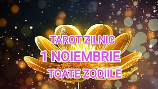 1 NOIEMBRIE 💜💜💜TAROT 🌼🌼🌼TOATE ZODIILE 🌞🌞🌞 [upl. by Anigriv215]