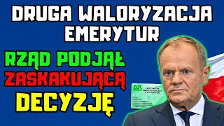 ⚡️PILNE DLA EMERYTÓW Rząd podjął nieoczekiwaną decyzję o drugiej waloryzacji emerytur [upl. by Annelise115]