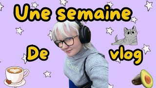 Une semaine de vlog [upl. by Dnomzed]