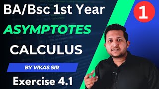 Asymptotes Definition  Asymptotes Working Rule  exercise 41 bsc 1st year calculus  By Vikas Sir [upl. by Dera844]