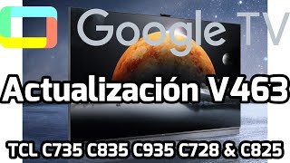 TCL C825 C735 C835 C935 C728 Actualizar Google TV T615T03 MT9615 Platform V463 Instalar Game Center [upl. by Betsey]