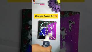 Canvas Board Acrylic Art  Easy Canvas Art Ideas art diy shortsfeed shorts status [upl. by Ayrb466]