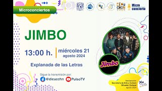 MicroConciertos presenta a Jimbo en vivo desde CCH Naucalpan [upl. by Aurita]