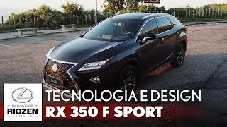 Lexus RX 350 F Sport  Tecnologia e Design LexusRX350FSport [upl. by Shannah]