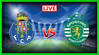 FC Porto vs Sporting  Portugal Primera Liga  Live Match Commentary 🔴 [upl. by Namzzaj]