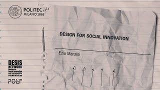 Design for Social Innovation Ezio Manzini [upl. by Aisekal255]