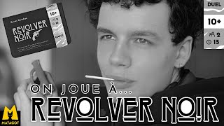 On joue à Revolver Noir 🕵️ [upl. by Neroled]