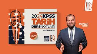 2024 KPSS Tarih Ders Notları  Ramazan Yetgin [upl. by Tamsky]