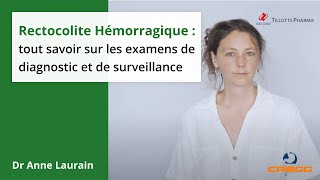 💡​ Rectocolite hémorragique  tout savoir sur les examens de diagnostic et de surveillance [upl. by Nosahc]