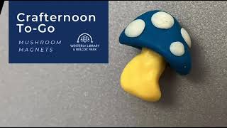 Crafternoon ToGo  Mushroom Magnets [upl. by Lombardy510]