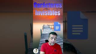 Carácteres Invisibles Google Docs  Parte 2 [upl. by Kurman]