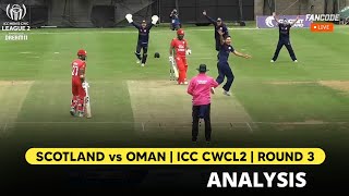 Scotland Crushed Oman  Scotland vs Oman Match Analysis  ICC CWC League 2 [upl. by Harias]