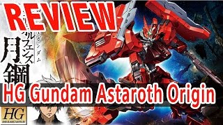 REVIEW GUNDAM ASTAROTH ORIGIN [upl. by Catha715]