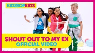 KIDZ BOP Kids  Shout Out To My Ex Official Music Video KIDZ BOP [upl. by Euqininod]