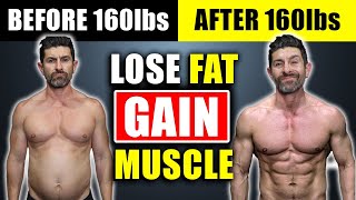 How to Lose Fat AND Gain Muscle at the Same Time 3 Step ScienceBased Plan [upl. by Terrence]