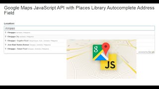 Google Maps JavaScript API with Places Library Autocomplete Address Field [upl. by Ruskin873]