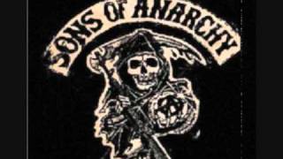 Sons of Anarchy Song [upl. by Ednew]