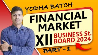 Financial market  Functions amp Types of Financial market Part 1 Class 12 Business studies  202324 [upl. by Joshi]